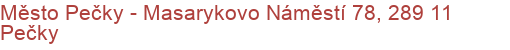 Město Pečky - Masarykovo Náměstí 78, 289 11 Pečky