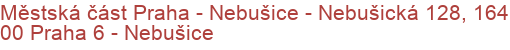 Městská část Praha - Nebušice - Nebušická 128, 164 00 Praha 6 - Nebušice