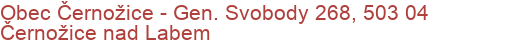 Obec Černožice - Gen. Svobody 268, 503 04 Černožice nad Labem