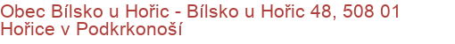 Obec Bílsko u Hořic - Bílsko u Hořic 48, 508 01 Hořice v Podkrkonoší