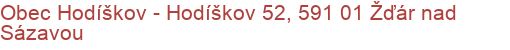 Obec Hodíškov - Hodíškov 52, 591 01 Žďár nad Sázavou