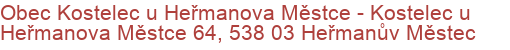 Obec Kostelec u Heřmanova Městce - Kostelec u Heřmanova Městce 64, 538 03 Heřmanův Městec