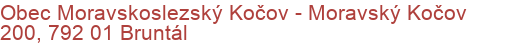 Obec Moravskoslezský Kočov - Moravský Kočov 200, 792 01 Bruntál