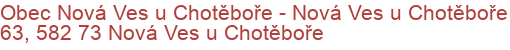 Obec Nová Ves u Chotěboře - Nová Ves u Chotěboře 63, 582 73 Nová Ves u Chotěboře