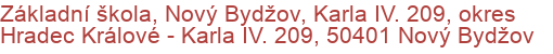 Základní škola, Nový Bydžov, Karla IV. 209, okres Hradec Králové - Karla IV. 209, 50401 Nový Bydžov