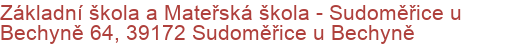 Základní škola a Mateřská škola - Sudoměřice u Bechyně 64, 39172 Sudoměřice u Bechyně